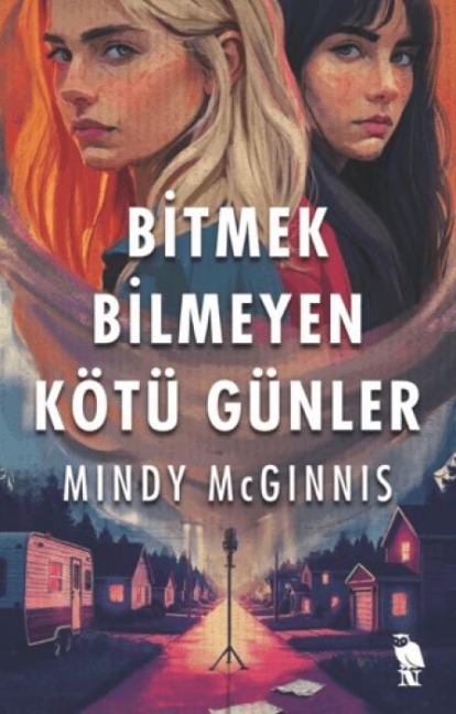 Bitmek Bilmeyen Kötü Günler - Mindy Mcginnis