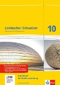 Lambacher Schweizer. 10. Schuljahr. Arbeitsheft plus Lösungsheft und Lernsoftware. Rheinland-Pfalz 2012 - 