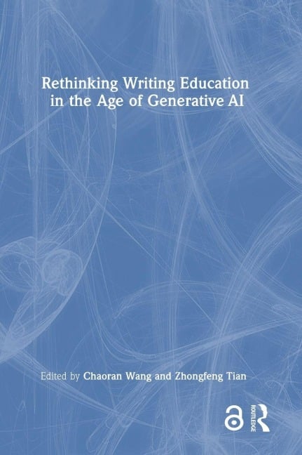 Rethinking Writing Education in the Age of Generative AI - 