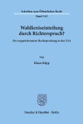 Cover-Bild zum Titel 'Wahlkreiseinteilung durch Richterspruch?' von 'Klaus Köpp'