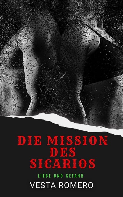 Die Mission Des Sicarios (German Sicario Files, #2) - Vesta Romero