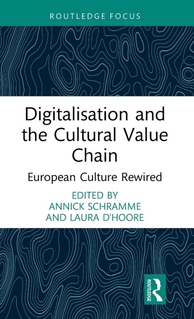 Digitalisation and the Cultural Value Chain - 
