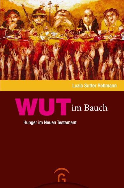Wut im Bauch - Luzia Sutter Rehmann