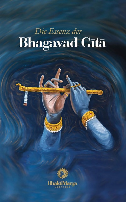 Die Essenz der Bhagavad Gita - 