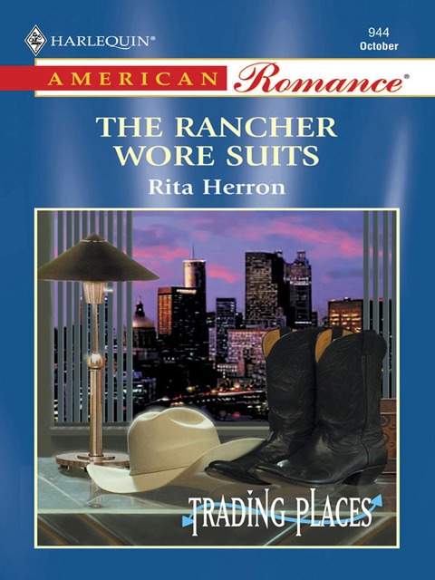 The Rancher Wore Suits - Rita Herron