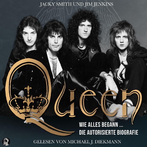 Queen - Wie alles begann ...: Die autorisierte Biografie - 