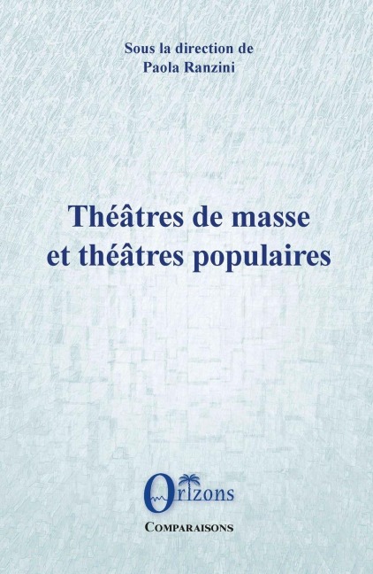 Théâtres de masse et théâtres populaires - 