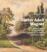 Cover-Bild zum Titel 'Gustav Adolf Wagner' von 'Thomas Aydt'