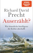 Cover-Bild zum Titel 'Auserzählt?' von 'Richard David Precht'