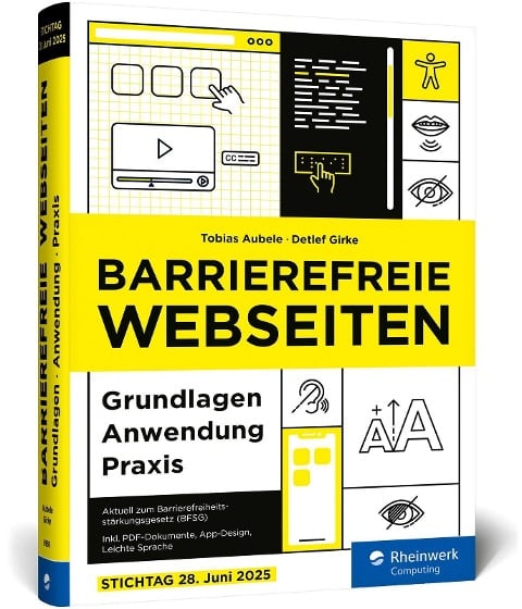 Barrierefreie Webseiten - Tobias Aubele, Detlef Girke