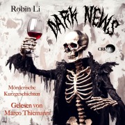 Cover-Bild zum Titel 'DARK NEWS - Crime' von 'Robin Li'