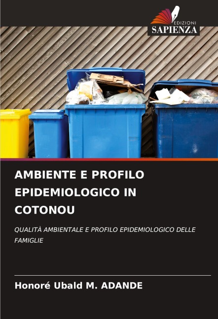 AMBIENTE E PROFILO EPIDEMIOLOGICO IN COTONOU - Honoré Ubald M. Adande