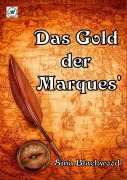 Cover-Bild zum Titel 'Das Gold der Marques'' von 'Sina Blackwood'