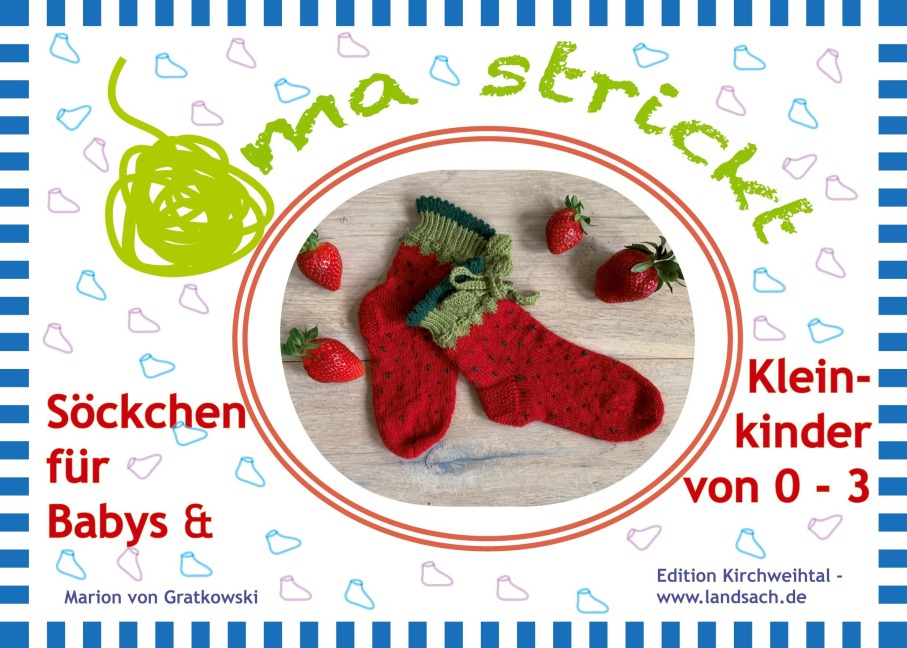 Oma strickt Baby- und Kindersöckchen - Marion Von Gratkowski