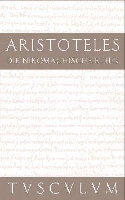 Die Nikomachische Ethik - Aristoteles
