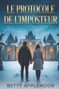 Cover-Bild zum Titel 'Le Protocole de l'Imposteur' von 'Betty Applemoor'