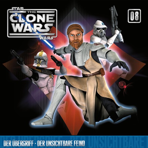 08: Der Übergriff / Der unsichtbare Feind (Das Original-Hörspiel zur Star Wars-TV-Serie) - Takeshi Furukawa, Kevin Kiner, John Williams