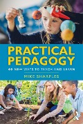 Cover-Bild zum Titel 'Practical Pedagogy' von 'Mike Sharples'