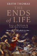 Cover-Bild zum Titel 'The Ends of Life' von 'Keith Thomas'