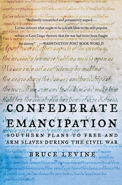 Confederate Emancipation - Bruce Levine