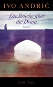 Cover-Bild zum Titel 'Die Brücke über die Drina' von 'Ivo Andric'