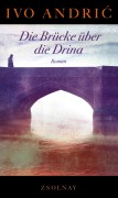 Cover-Bild zum Titel 'Die Brücke über die Drina' von 'Ivo Andric'
