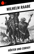 Cover-Bild zum Titel 'Höxter und Corvey' von 'Wilhelm Raabe'