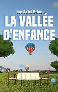 Cover-Bild zum Titel 'La vallée d'enfance' von 'Luc Saint Brice'
