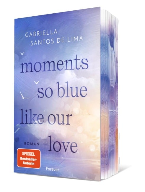 Moments So Blue Like Our Love - Gabriella Santos de Lima