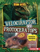 Cover-Bild zum Titel 'Velociraptor vs. Protoceratops' von 'Tom Jackson'