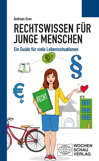 Rechtswissen für junge Menschen - Andreas Gran