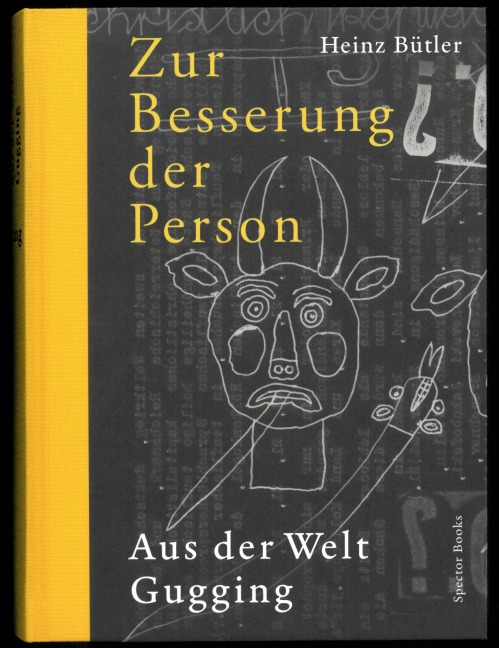 Heinz Bütler: Zur Besserung der Person - Heinz Bütler, Johann Feilacher, Clemens J. Setz