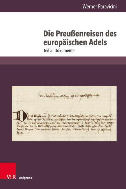 Die Preußenreisen des europäischen Adels - Werner Paravicini