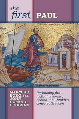 The First Paul - Marcus J Borg