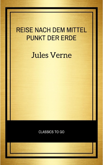 Reise nach dem Mittelpunkt der Erde - Jules Verne