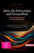 Cover-Bild zum Titel 'Aktiv für Prävention und Gesundheit' von 'Ino A. I. Saage'