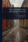 Cover-Bild zum Titel 'Die Hystorie Van Reynaert Die Vos' von 'Reynard The Fox, Henri Logeman'
