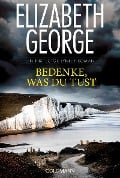 Cover-Bild zum Titel 'Bedenke, was du tust' von 'Elizabeth George'