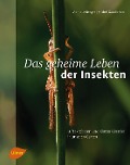 Cover-Bild zum Titel 'Das geheime Leben der Insekten' von 'Monique Berger, Michel Gaudichon'