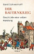 Der Bauernkrieg - Gerd Schwerhoff