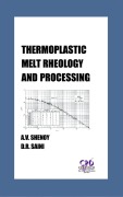 Cover-Bild zum Titel 'Thermoplastic Melt Rheology and Processing' von 'Aroon Shenoy'
