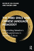 The Third Space and Chinese Language Pedagogy - 