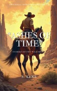 Cover-Bild zum Titel 'Ashes of Time' von 'S. Kane'