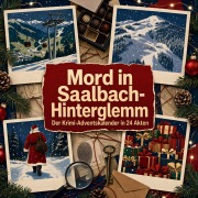 Cover-Bild zum Titel 'Mord in Saalbach-Hinterglemm' von 'Leah Schwarz'