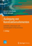 Cover-Bild zum Titel 'Auslegung von Konstruktionselementen' von 'Dietrich Schlottmann, Henrik Schnegas'