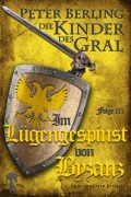 Cover-Bild zum Titel 'Im Lügengespinst von Byzanz' von 'Peter Berling'
