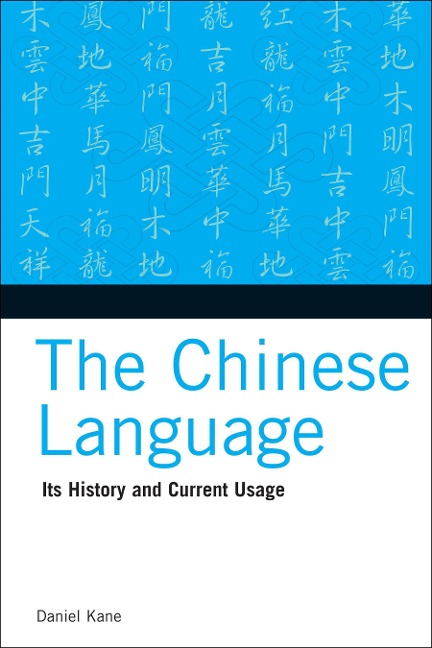 The Chinese Language - Daniel Kane
