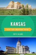 Cover-Bild zum Titel 'Kansas Off the Beaten Path®' von 'Patti Delano'
