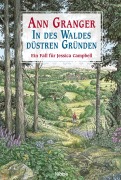 Cover-Bild zum Titel 'In des Waldes düstren Gründen' von 'Ann Granger'
