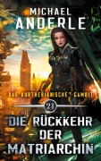 Cover-Bild zum Titel 'Die Rückkehr der Matriarchin' von 'Michael Anderle'